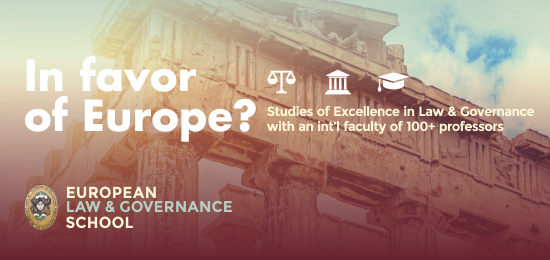 European Law and Governance School (ELGS) is now open for applications