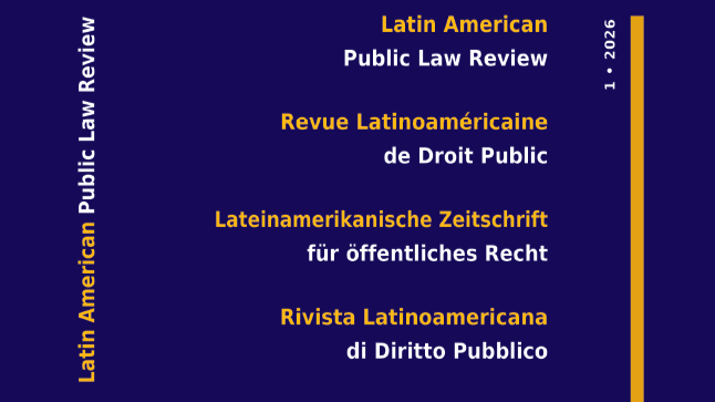 The Latin American Public Law Review publishes first issue of 2026