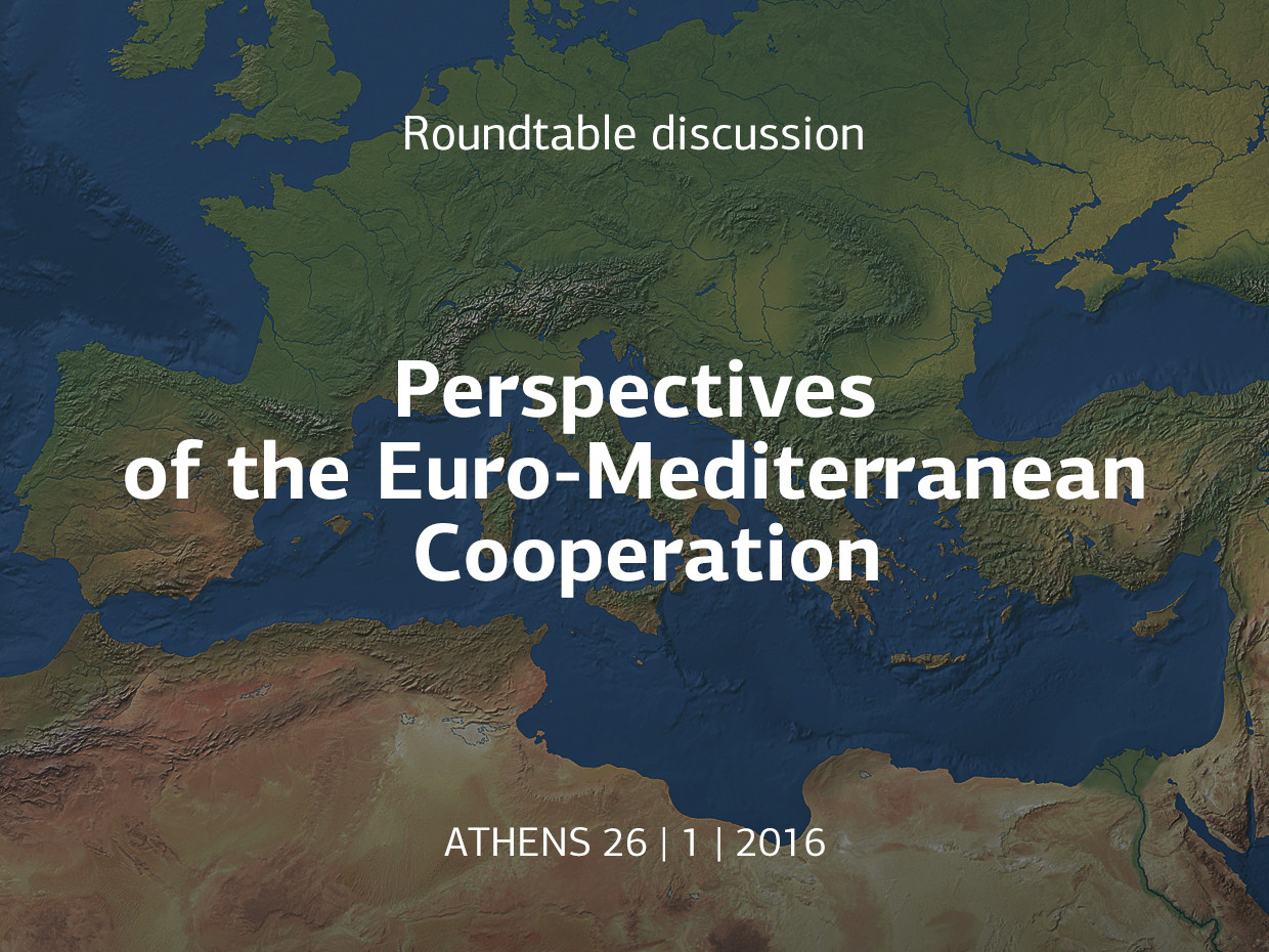 Roundtable Discussion on the Perspectives of the Euro-Mediterranean Cooperation